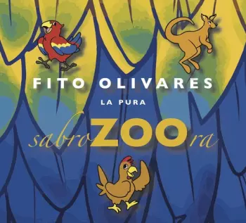 Fito Olivares: La Pura Sabrzoora