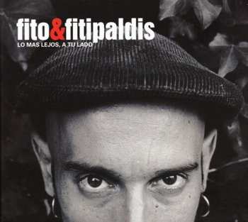 Album Fito Y Fitipaldis: Lo Mas Lejos A Tu