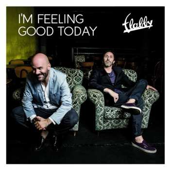 CD Flabby: I'm Feeling Good Today