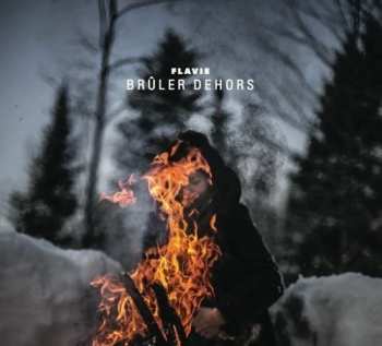 Album Flavie: Bruler Dehors