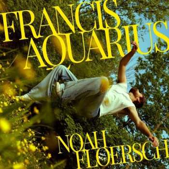 Album Floersch,noah: Francis Aquarius