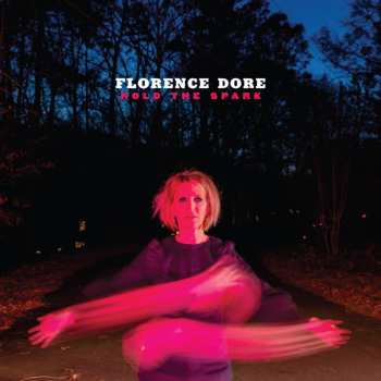 Album Florence Dore: Hold The Spark
