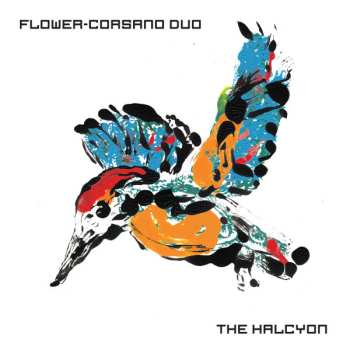 Album Flower-Corsano Duo: The Halcyon