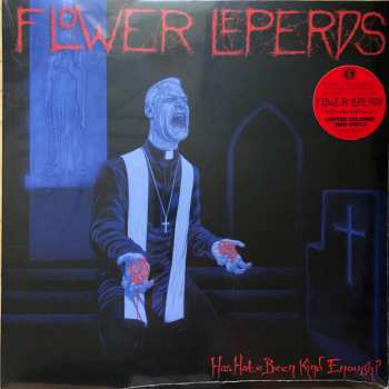 LP Flower Leperds: Has Hate Been Kind Enough?