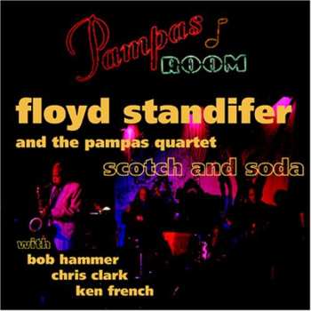 CD Floyd Standifer: Scotch And Soda