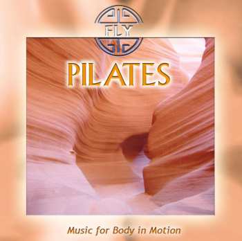 CD Fly: Pilates: Music For Body In Motion