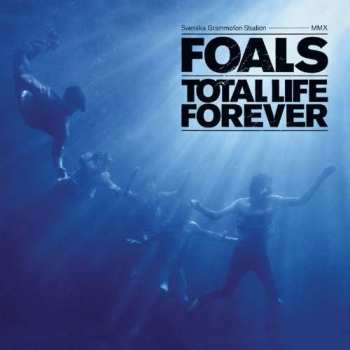 Album Foals: Total Life Forever
