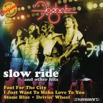CD Foghat: Slow Ride And Other Hits