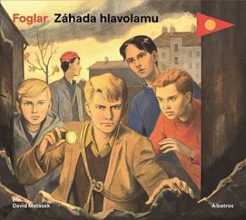 Album Jaroslav Foglar: Záhada Hlavolamu