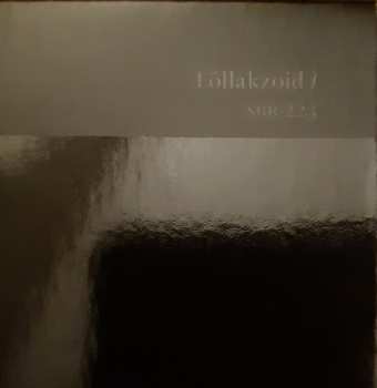 2LP Föllakzoid: I