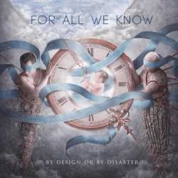 LP For All We Know: By Design Or By Disaster CLR
