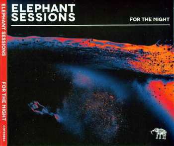 CD Elephant Sessions: For The Night