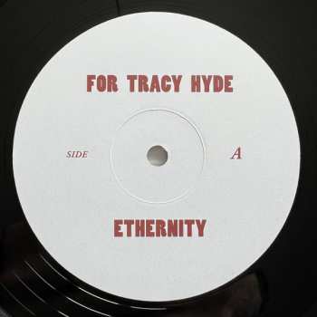 2LP For Tracy Hyde: Ethernity LTD