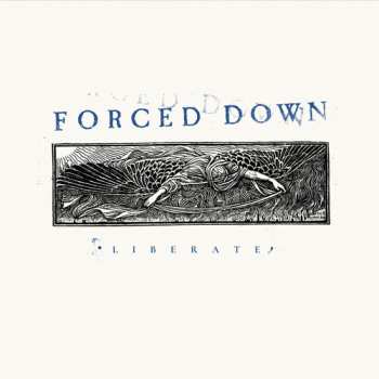 Album Forced Down: Liberate