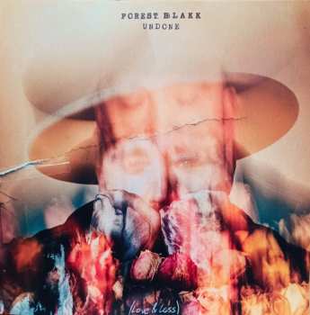 LP Forest Blakk: Undone (love & Lost)