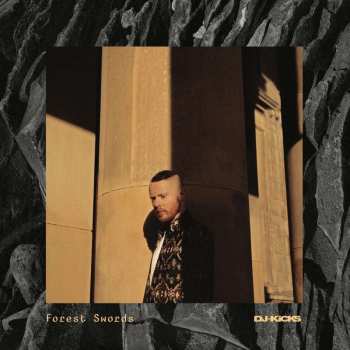 CD Forest Swords: DJ-Kicks