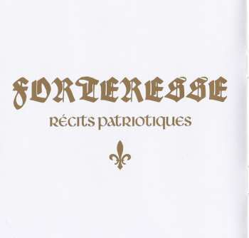 LP Forteresse: Recits Patriotiques