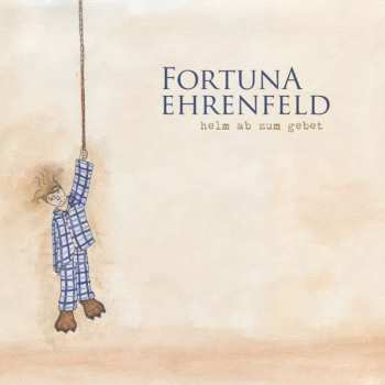 LP Fortuna Ehrenfeld: Helm Ab Zum Gebet