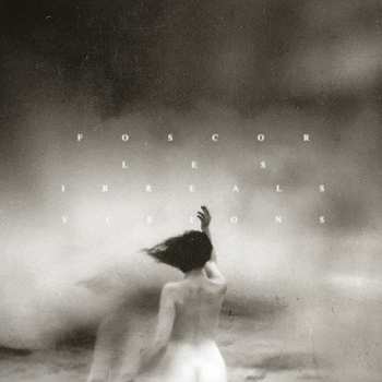 CD Foscor: Les Irreals Visions LTD | DIGI