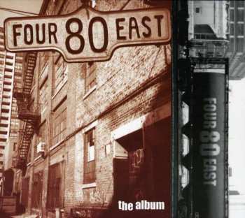 CD Four 80 East: The Album