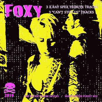 EP Foxy: Foxy X-ray Spex Tribute