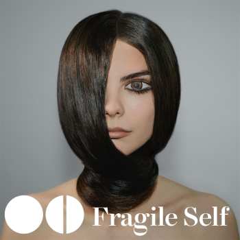 Album Fragile Self: Ocd