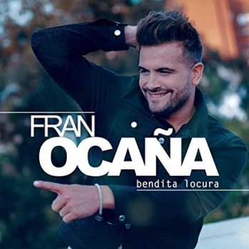 Album Fran Ocaña: Bendita Locura
