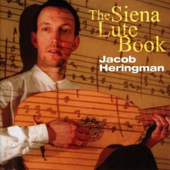 CD Francesco Canova da Milano: Jacob Heringman - The Siena Lute Book