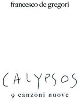 CD Francesco De Gregori: Calypsos