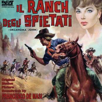 CD Francesco De Masi: Il Ranch Degli Spietati