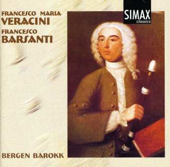 CD Francesco Maria Veracini: Veracini / Barsanti