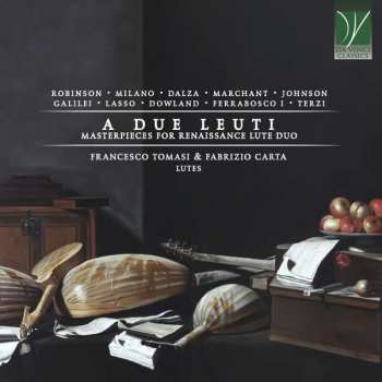 CD Francesco Tomasi: A Due Leuti (Masterpieces For Renaissance Lute Duo)