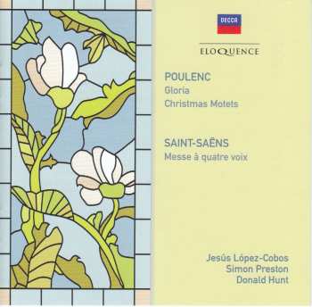CD Camille Saint-Saëns: Gloria / Christmas Motets / Messe à Quatre Voix