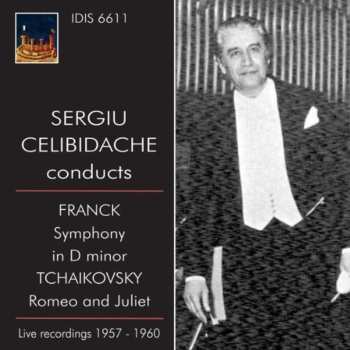CD César Franck: Sergiu Celibidache Conducts Franck & Tchaikovsky