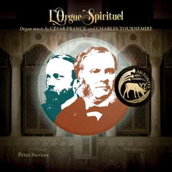 Album Franck / Tournemire / Stevens: L'orgue Spirituel