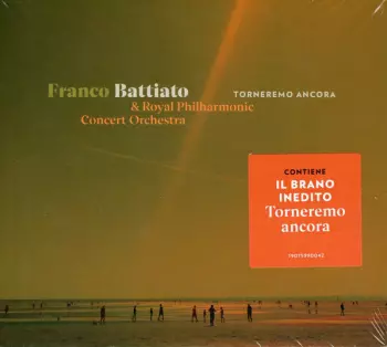 The Royal Philharmonic Concert Orchestra: Torneremo Ancora