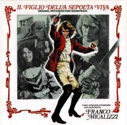 Album Franco Micalizzi: Il Figlio Della Sepolta Viva (Original Motion Picture Soundtrack)