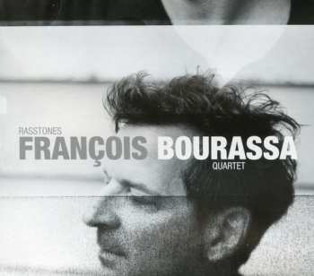 Album François Bourassa Quartet: Rasstones