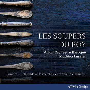 Album Jean-Philippe Rameau: Les Soupers Du Roy