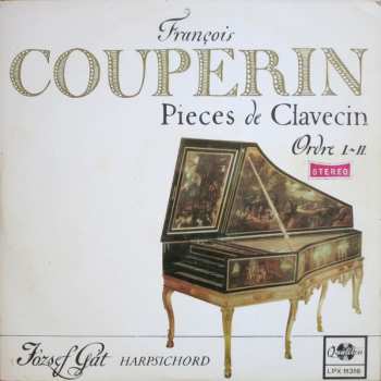 Album François Couperin: Pieces De Clavecin Ordre I.~II.