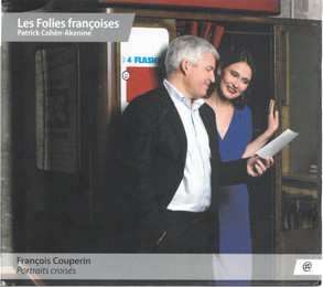 Album Les Folies Françoises: Francois Couperin - Portraits Croises