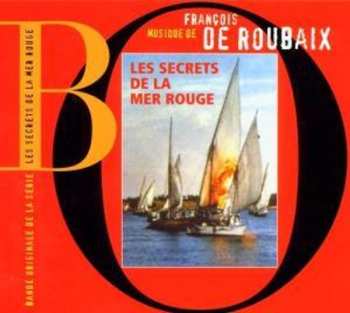 CD François De Roubaix: Les Secrets De La Mer Rouge (Bande Originale De La Série)