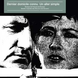 LP François De Roubaix: Dernier Domicile Connu / Un Aller Simple