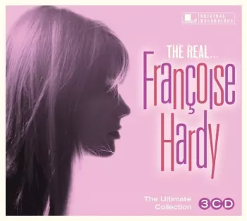 The Real... Françoise Hardy (The Ultimate Collection)
