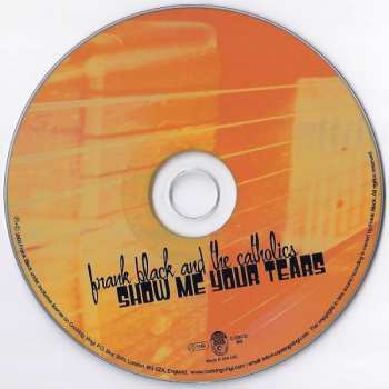 CD Frank Black And The Catholics: Show Me Your Tears
