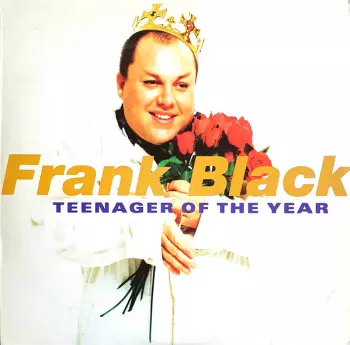 Frank Black: Teenager Of The Year
