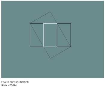 Album Frank Bretschneider: Sinn + Form