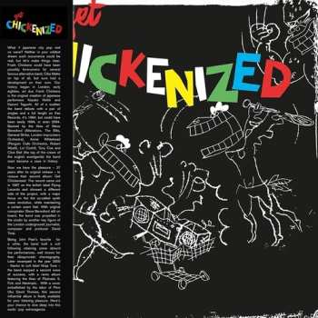 LP Frank Chickens: Get Chickenized LTD