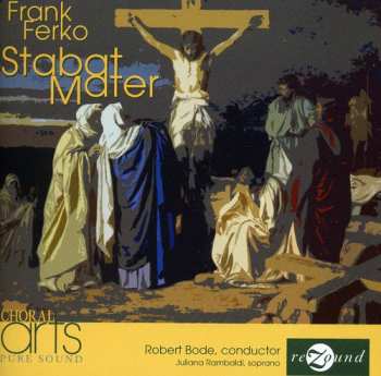 CD Frank Ferko: Stabat Mater