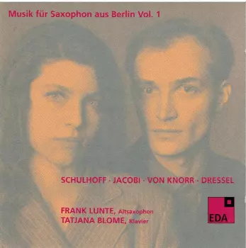 Musik Für Saxophon Aus Berlin Vol. 1: 1930-1932
